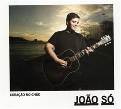 Download João Só - Coração No Chão