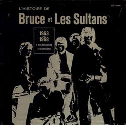 Download Bruce Et Les Sultans - LHistoire De Bruce Et Les Sultans 1963 1968