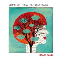 Download Steven Bernstein, Paolo Fresu, Gianluca Petrella, Marcus Rojas - Brass Bang