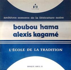 Download Boubou Hama, Alexis Kagamé - LEcole De La Tradition