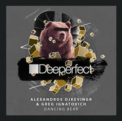 Download Alexandros Djkevingr, Greg Ignatovich - Dancing Bear