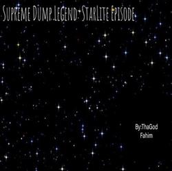 Download ThaGodFahim - Supreme Dump Legend StarLite Instrumentals