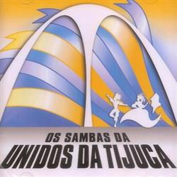 Download Unidos Da Tijuca - Os Sambas Da Unidos Da Tijuca