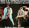 télécharger l'album Bruce Springsteen And The E Street Band - Follow That Dream