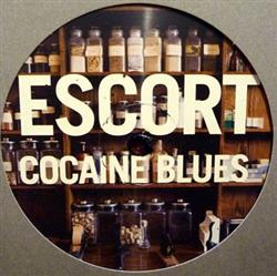 Download Escort - Cocaine Blues