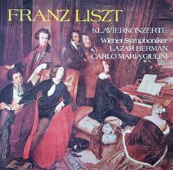 Download Franz Liszt, Wiener Symphoniker, Lazar Berman, Carlo Maria Giulini - Klavierkonzerte