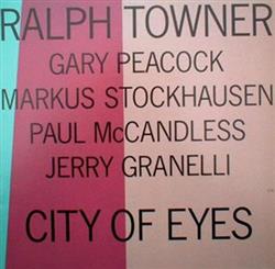 Download Ralph Towner - City Of Eyes