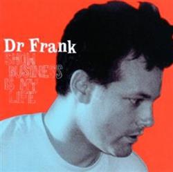 Download Dr Frank - Show Business Is My Life