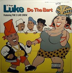 Download Luke Featuring The 2 Live Crew - Do The Bart