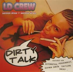 Download LD Crew - Dirty Talk