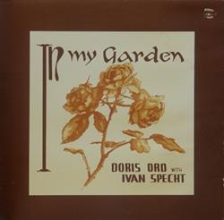 Download Doris Ord With Ivan Specht - In My Garden