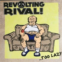 Download Revolting Rival! - Too Lazy