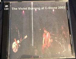 Download The Violet Burning - The Violet Burning At Cornerstone 2002