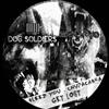 ascolta in linea Dog Soldiers - Unleash The Dogs