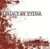 Legacy Of Vydar - A Hundred Miles