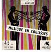 ouvir online Bernard Zac Et Claude Gousset - Musique En Coulisses