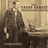 last ned album The Tater Family Travelling Circus - Curiosities