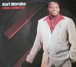 Download Kori Moraba - I Need Somebody
