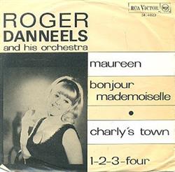 Download Roger Danneels And His Orchestra - Maureen Bonjour Mademoiselle Charlys Town One Two Three Four