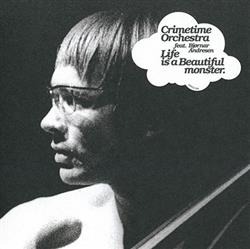 Download Crimetime Orchestra Feat Bjørnar Andresen - Life Is A Beautiful Monster