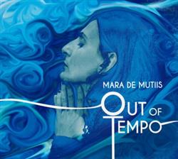 Download Mara De Mutiis - Out Of Tempo