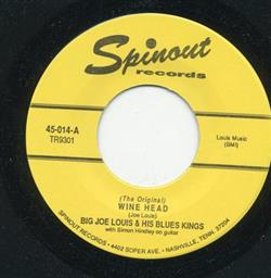 Download Big Joe Louis & His Blues Kings - Wine Head One More Time