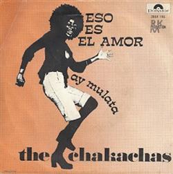 Download Chakachas - Eso Es El Amor