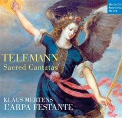 Download Telemann Klaus Mertens L'Arpa Festante - Sacred Cantatas