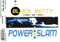 Download Power Slam - Black Betty Bam Ma Lam