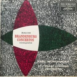 Download Bach, Karl Münchinger, Stuttgart Chamber Orchestra - Bach Brandenburg Concertos Complete
