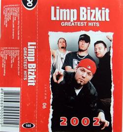 Download Limp Bizkit - Greatest Hits 2002
