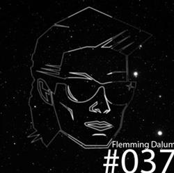 Download Flemming Dalum - Deathmetaldiscoclub 037