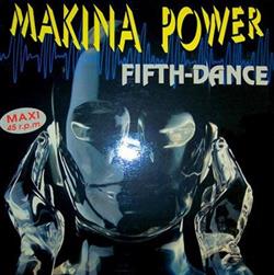 Download Makina Power - Fifth Dance
