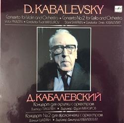 Download D Kabalevsky - Concerto For Violin And Orchestra Concerto No 2 For Cello And Orchestra