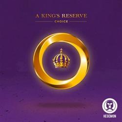 Download Choice - A Kings Reserve