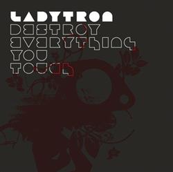 Download Ladytron - Destroy Everything You Touch Tom Neville Remix