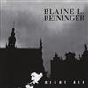 Album herunterladen Blaine L Reininger - Night Air Plus