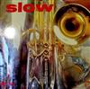 last ned album Jeff Clyton Sid Phillips And His Band - Slow