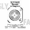 online anhören Sly Faux - Doves