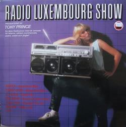 Download Various - Radio Luxembourg Show Presenterat Av Tony Prince