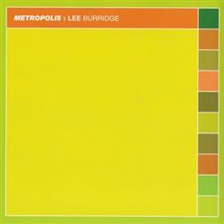 Download Lee Burridge - Metropolis