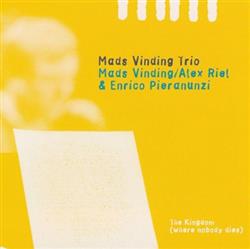 Download Mads Vinding Trio - The Kingdom Where Nobody Dies