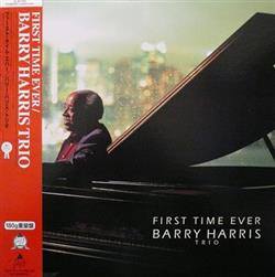 Download Barry Harris Trio - First Time Ever