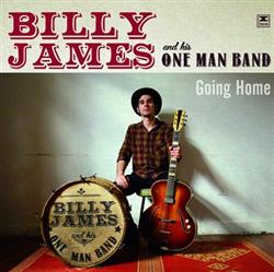 Download Billy James And His One Man Band - Going Home