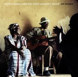 Download Ogoya Nengo And The Dodo Women's Group - On Mande