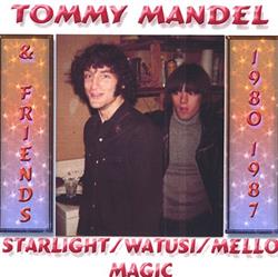 Download Tommy Mandel - Starlight Watusi Mellomagic