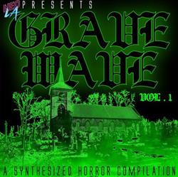 Download Various - Neo LA Presents Grave Wave Vol 1