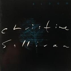 Download Christine Sullivan - Bloom