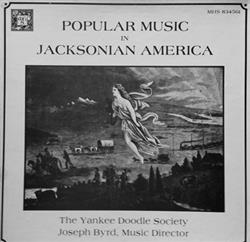 Download Yankee Doodle Society, Joseph Byrd - Popular Music in Jacksonian America