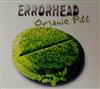 Errorhead - Organic Pill